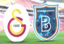 Türkiye Kupası Başakşehir – Galatasaray maçı ne zaman saat kaçta? (2023 Çeyrek Final)