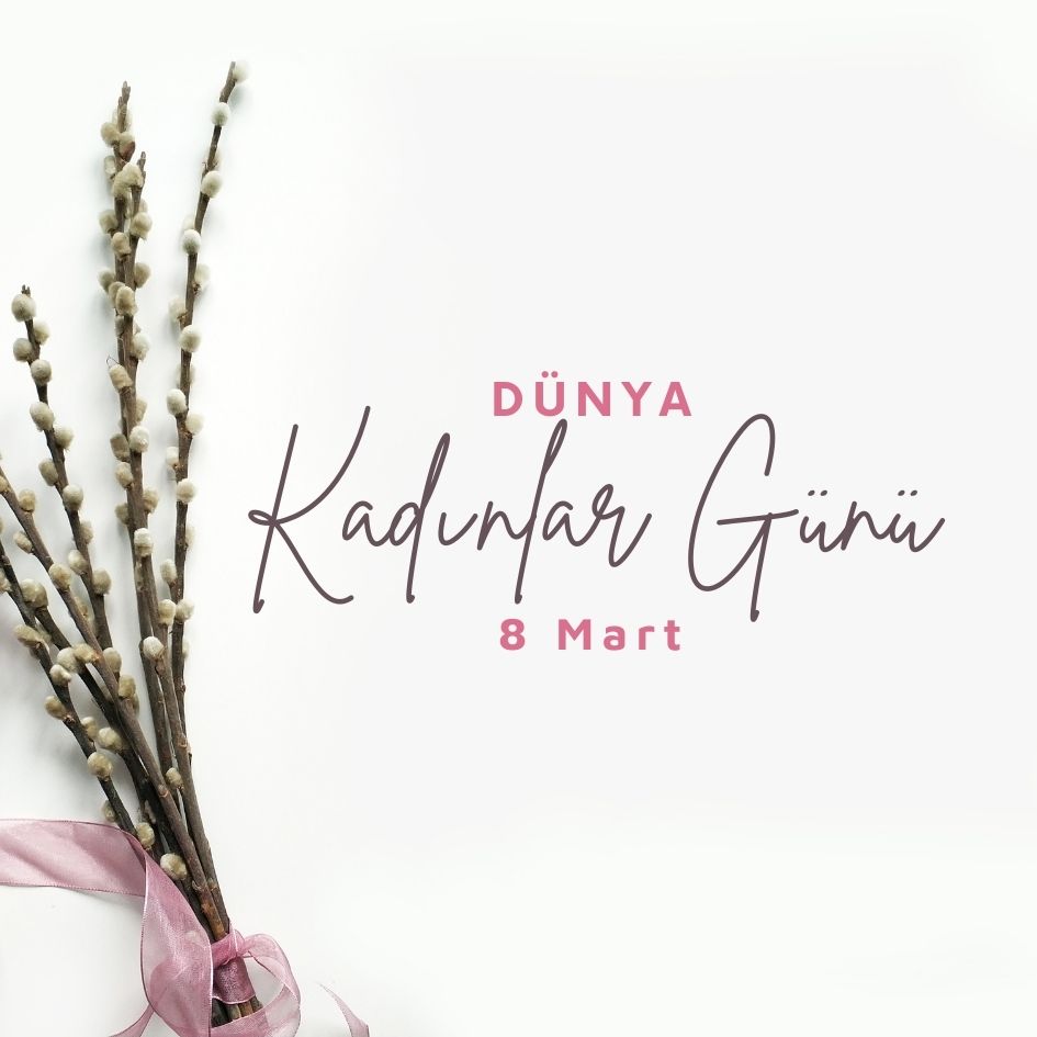 Kadınlar Günü Neden 8 Mart’ta Kutlanır?